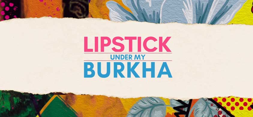 download lipstick under my burkha full movie